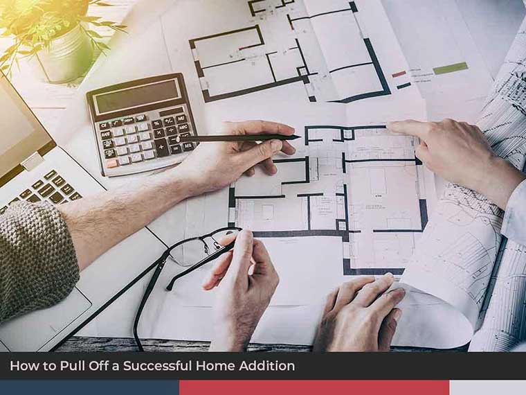 How to Pull Off a Successful Home Addition